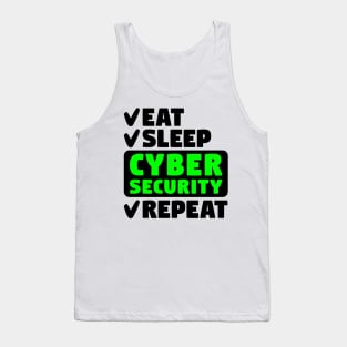 Eat, sleep, cyber security, repeat Tank Top